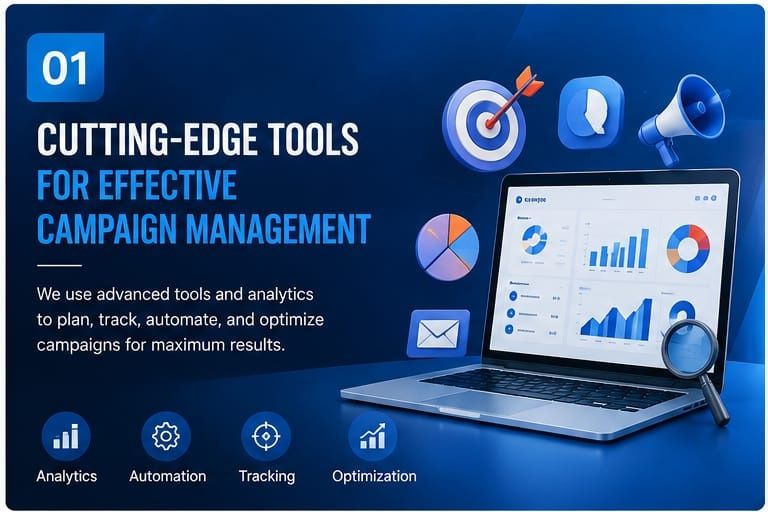 Cutting-edge digital campaign tools and analytics dashboard